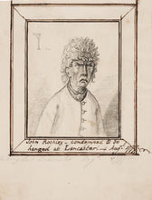 Load image into Gallery viewer, Thomas Orde Portrait Study Of John Rochley Condemned To Be Hanged At Lancaster 1777
