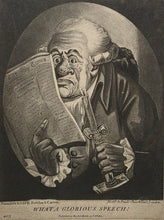 Load image into Gallery viewer, Robert Dighton "What A Glorious Speech" Mezzotint Engraving Published By Bowles &amp; Carver Circa.1790
