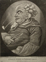 Load image into Gallery viewer, Robert Dighton "I Vont Take A Farden Less" Mezzotint Engraving Published By Bowles &amp; Carver Circa.1790
